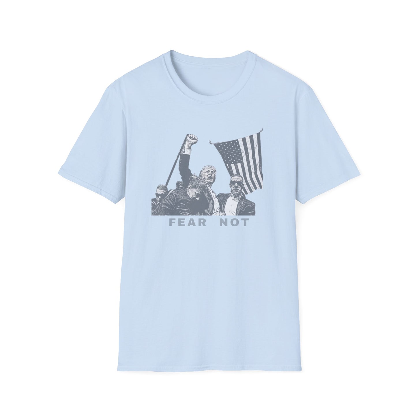 FEAR NOT T-Shirt